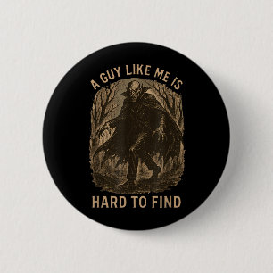 Ein Typ wie ist schwer zu finden Halloween Vampir Button