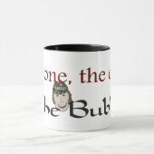 Ein und nur Bubba Tasse (Zentrum)