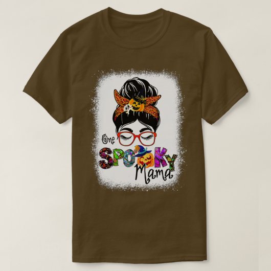 Ein unheilvolles Mama zu Halloween-Messy-Bun geblo T-Shirt (Design vorne)