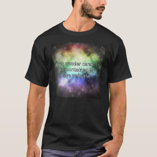 Ein Universum T-Shirt