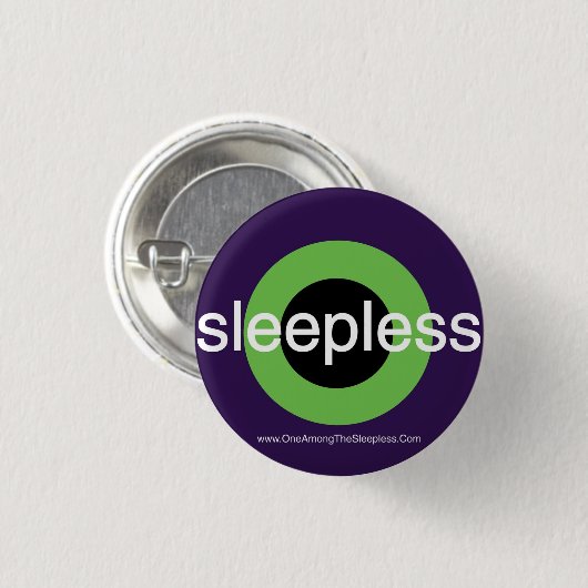 Ein unter dem Sleepless Roundel Abzeichen Button (Vorne & Hinten)