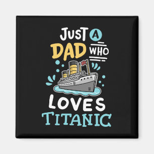 Ein Vater, der die RMS Titanic lustige Kreuzfahrts Magnet