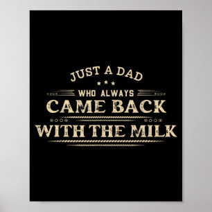 Ein Vater, der mit der Milch zum Vatertag zurückka Poster
