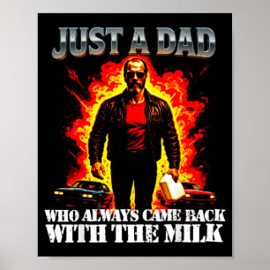 Ein Vater, der mit der Milch zurückkam Lustige Vät Poster