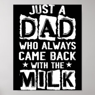 Ein Vater, der zum Vatertag mit der Milch zurückka Poster