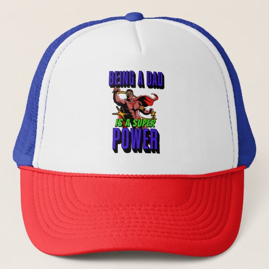 EIN VATER ZU SEIN IST EIN SUPER POWER! TRUCKERKAPPE (Vorderseite)