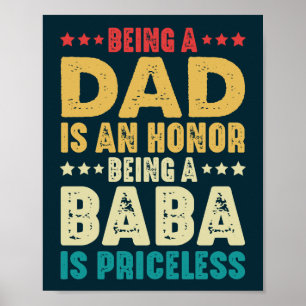 Ein Vater zu sein ist eine Ehre, ein Baba zu sein  Poster