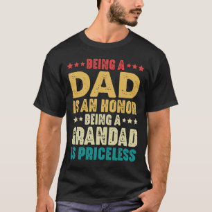 Ein Vater zu sein ist eine Ehre, ein Opa zu sein i T-Shirt