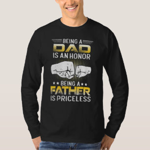 Ein Vater zu sein ist eine Ehre, ein Vater zu sein T-Shirt