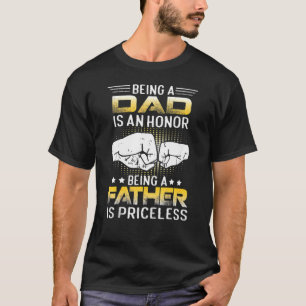 Ein Vater zu sein ist eine Ehre, ein Vater zu sein T-Shirt