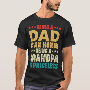 Ein Vater zu sein ist eine Ehre, Großvater zu sein T-Shirt