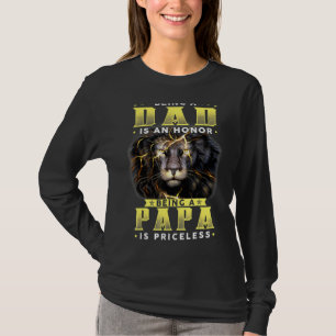 Ein Vater zu sein ist eine Ehre Papa zu sein ist u T-Shirt