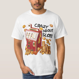 Ein Verrückt nach Slots T-Shirt