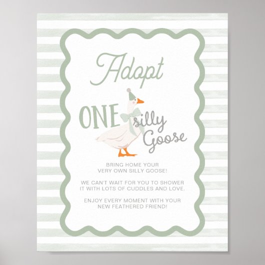 Ein Verrücktes-Gans-Adoptions-Schild Poster (Vorne)