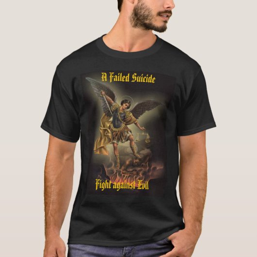 Ein versagter Selbstmord-Kampf gegen Übel T-Shirt (Vorderseite)