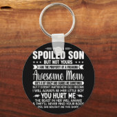 Ein verwöhnter Sohn, aber nicht deine Freude an Ph Schlüsselanhänger (Vorderseite)