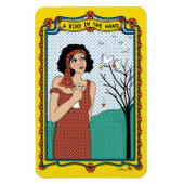 Ein Vogel im Hand_B Flex Magnet 6"x4" (Vertikal)