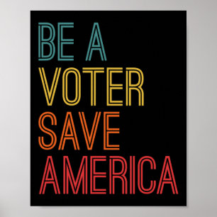 Ein Wähler Rettete Amerika Wählen Sie Retro Vintag Poster