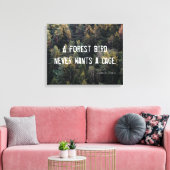 Ein Waldvogel Will nie ein Käfigdesign Leinwanddruck (Insitu (Wohnzimmer))