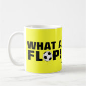 Ein was für Reinfall! - Fußball Kaffeetasse (Links)