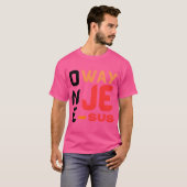 Ein Weg Jesus T-Shirt (Vorne ganz)