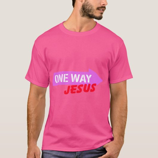 Ein Weg Jesus T-Shirt (Vorderseite)