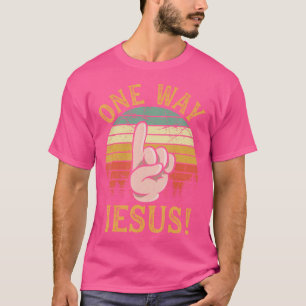 Ein Weg, wie Jesus Menschen eine Christliche Revol T-Shirt