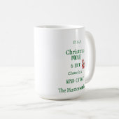 Ein Weihnachtsfilm und heiße Schokolade Kaffeetasse (VorderseiteRechts)