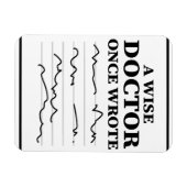 Ein weiser Arzt schrieb einmal - Funny Doctor Spri Magnet (Horizontal)