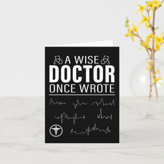 Ein weiser Arzt schrieb einmal lustige Meme Card Karte (Gelbe Blume)