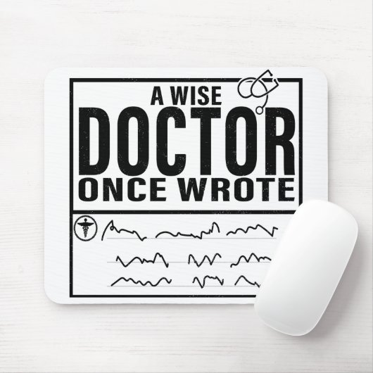 Ein weiser Arzt schrieb einmal Meme Funny Doctor Mousepad (Mit Mouse)