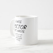 Ein weiser Arzt schrieb einmal Tasse ・ Geschenkide (Vorderseite Links)