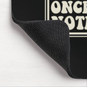 Ein weiser Mann sagte nichts Lustiges Sarkastisch Mousepad (Ecke)