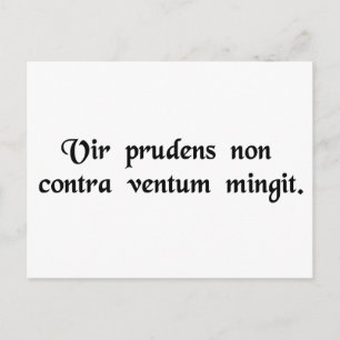 Ein weiser Mann uriniert nicht gegen den Wind. Postkarte