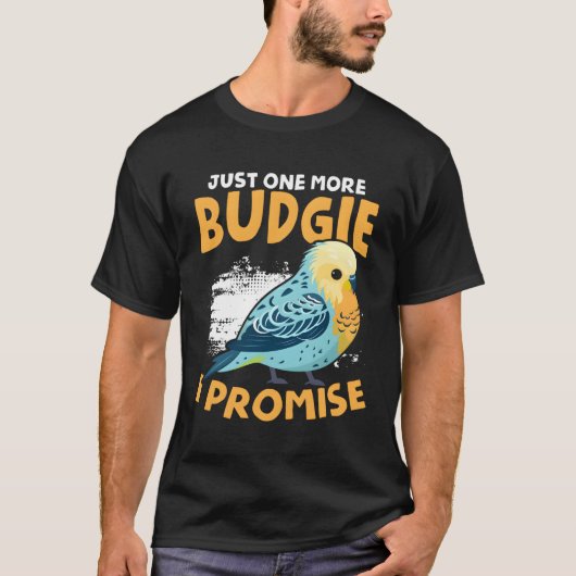 Ein weiterer Budgie Budgerigar Bird Eigentümer Par T-Shirt (Vorderseite)