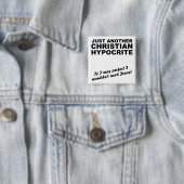 Ein weiterer christlicher Heuchler-Button-Pin-Badg Button (Beispiel)