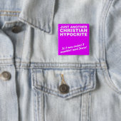 Ein weiterer christlicher Heuchler-Button-Pin-Badg Button (Beispiel)
