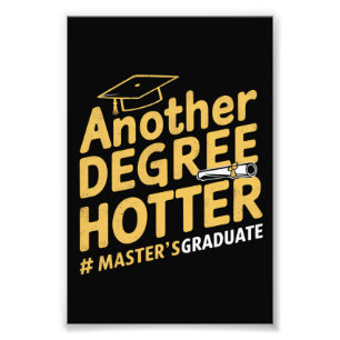 Ein weiterer Grad Hotter Master's Degree Abschluss Fotodruck