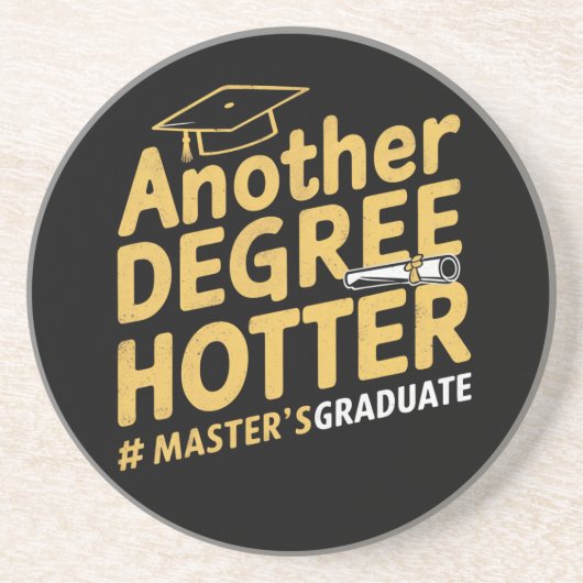 Ein weiterer Grad Hotter Master's Degree Abschluss Getränkeuntersetzer (Vorne)