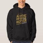 Ein weiterer Grad Hotter Master's Degree Abschluss Hoodie (Vorderseite)