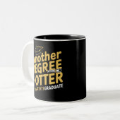 Ein weiterer Grad Hotter Master's Degree Abschluss Zweifarbige Tasse (Vorderseite Links)