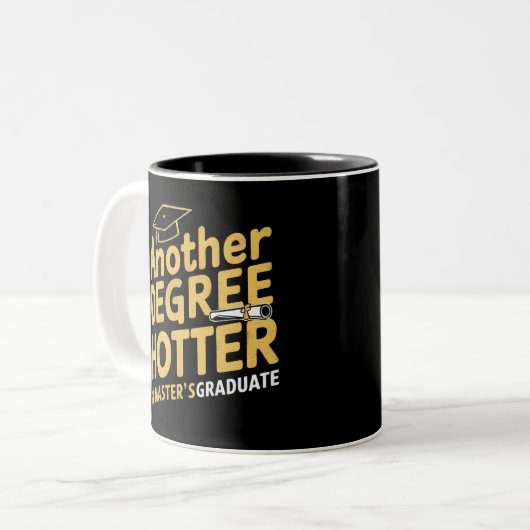 Ein weiterer Grad Hotter Master's Degree Abschluss Zweifarbige Tasse (Vorderseite Links)
