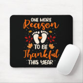 Ein weiterer Grund, eine dankbare Schwangerschaft  Mousepad (Mit Mouse)