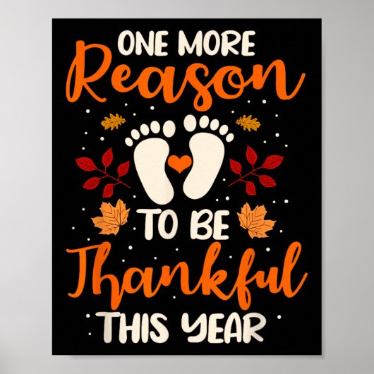 Ein weiterer Grund, eine dankbare Schwangerschaft Poster (Vorne)