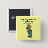 Ein weiterer Grund, nicht auszuüben Button (Vorne & Hinten)