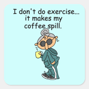 Ein weiterer Grund, nicht auszuüben Quadratischer Aufkleber