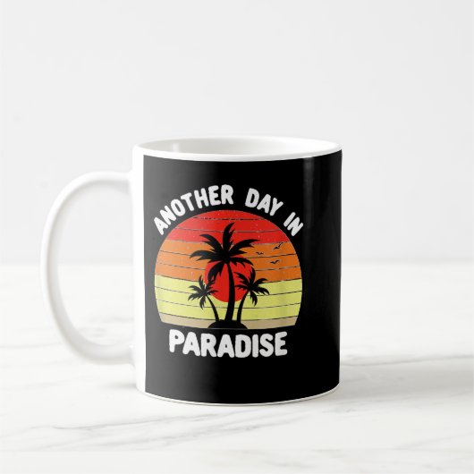 Ein weiterer Paradies-Tag Kaffeetasse (Links)