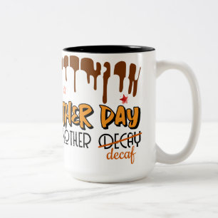 Ein weiterer Tag, ein weiterer entkoffeinierter Ka Zweifarbige Tasse