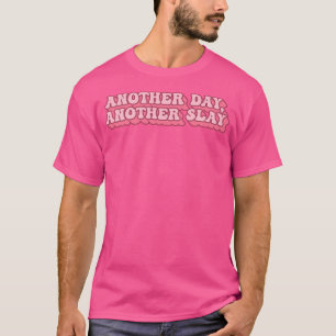 Ein weiterer Tag, ein weiterer Sieg T-Shirt