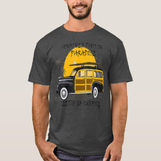 Ein weiterer Tag im Paradies hotrodHawaiian Woody T-Shirt